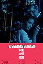 Brenda Nicole Kent and Jake Ryan Lindsey in Somewhere Between Girl and God (2018)
