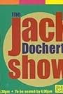 Jack Docherty in The Jack Docherty Show (1997)