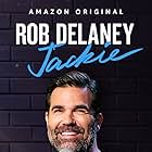 Rob Delaney in Rob Delaney: Jackie (2020)
