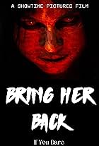 Bring Her Back