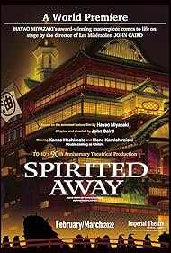 Spirited Away: Live on Stage (2022)