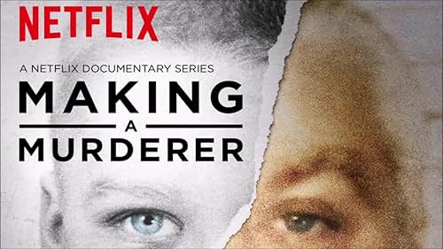 Making A Murderer: Season 1