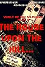 Vault of the Macabre the House upon the hill (2017)