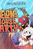 Melon's House Party (2021)