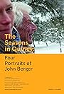 The Seasons In Quincy: Four Portraits of John Berger (2016)