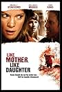 William R. Moses, Michelle Stafford, and Dani Kind in Like Mother, Like Daughter (2007)