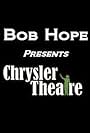 Bob Hope Presents the Chrysler Theatre (1963)