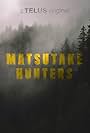 Matsutake Hunters (2019)