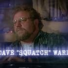 Dave 'Squatch' Ward in So Weird (1999)