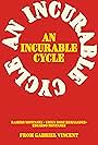 An Incurable Cycle (2020)