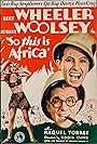 Raquel Torres, Bert Wheeler, and Robert Woolsey in So This Is Africa (1933)
