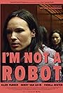 Ellen Parren in I'm Not a Robot (2023)