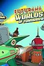 Futurama: Worlds of Tomorrow (2017)
