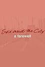 Sex and the City: A Farewell (2004)