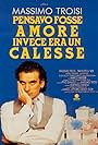 Massimo Troisi in Pensavo fosse amore... invece era un calesse (1991)