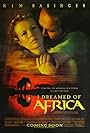 Kim Basinger and Vincent Perez in I Dreamed of Africa (2000)