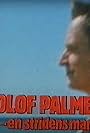 Olof Palme - en stridens man (1986)