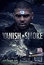 Vanish in Smoke (2019)