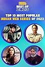 Top 10 Most Popular Indian Web Series of 2023