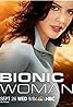Bionic Woman (TV Series 2007) Poster