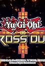 Yu-Gi-Oh! Cross Duel (2022)