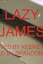more*: Lazy James (2021)