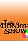The Midnight Show (2008)