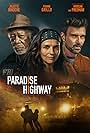 Morgan Freeman, Juliette Binoche, and Frank Grillo in Paradise Highway (2022)