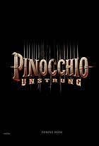Pinocchio Unstrung