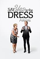 Say Yes to the Dress: Atlanta (2010)