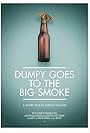 Dumpy Goes to the Big Smoke (2012)