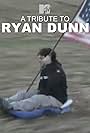 Ryan Dunn in A Tribute to Ryan Dunn (2011)