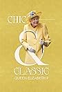 Chic & Classic: Queen Elizabeth II (2023)