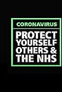 Coronavirus: Protect Yourself, Others & The NHS (2020)