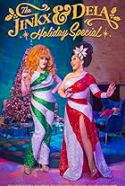 The Jinkx and DeLa Holiday Special