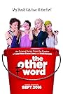 Reiko Aylesworth, Stephanie Little, Holly Cate, and LeeAnne Hutchison in The Other F Word (2016)