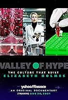 Valley of Hype: The Culture that Built Elizabeth Holmes (2021)