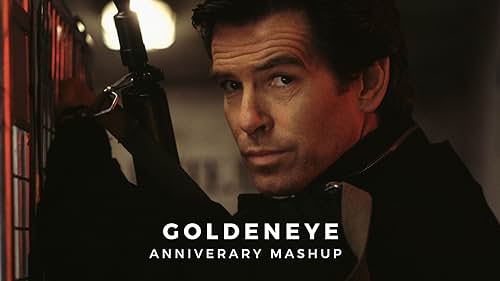 'GoldenEye' | Anniversary Mashup