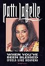 Patti LaBelle: When You've Been Blessed (Feels Like Heaven) (1992)