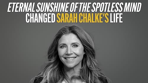 Sarah Chalke on Why 'Eternal Sunshine of the Spotless Mind' Changed Her Life