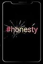 #honesty (2022)