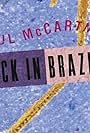 Paul McCartney: Back in Brazil (2018)