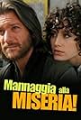 Sergio Assisi and Gabriella Pession in Mannaggia alla miseria! (2009)