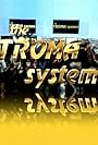 The Troma System (1993)