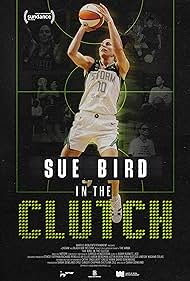 Sue Bird: In the Clutch (2024)