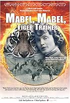 Mabel, Mabel, Tiger Trainer
