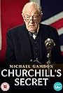 Michael Gambon in Churchill's Secret (2016)
