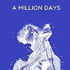 A Million Days (2023)