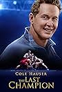 Cole Hauser in The Last Champion (2020)