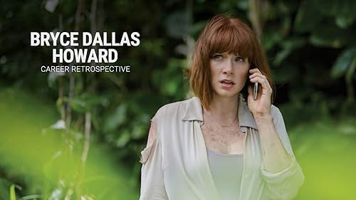 Take a closer look at the various roles Bryce Dallas Howard has played throughout her acting career.